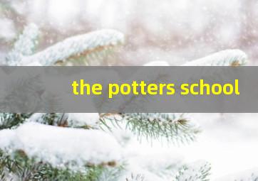 the potters school